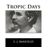 Tropic Days