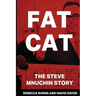 Fat Cat: The Steve Mnuchin Story