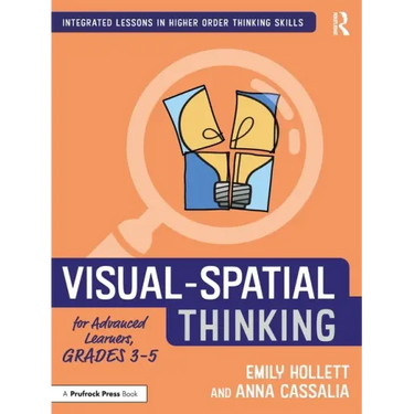 Visual-Spatial Thinking for Advanced Learners, Grades 3-5