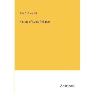 History of Louis Philippe