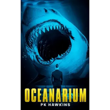 Oceanarium: A Deep Sea Thriller