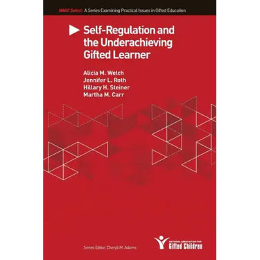Self-Regulation and the Underachieving Gifted Learner