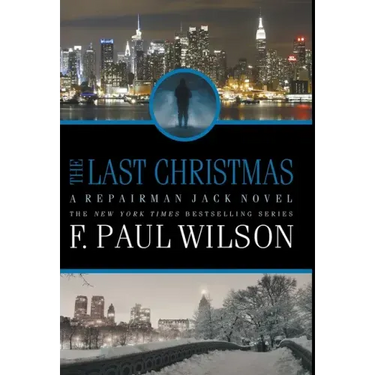The Last Christmas: A Repairman Jack Novel