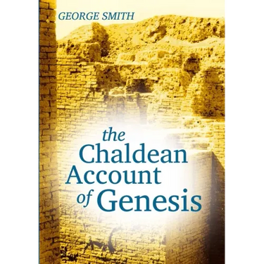 The Chaldean Account of Genesis