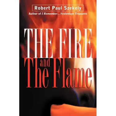 The Fire and the Flame