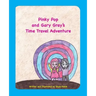 Pinky Pop and Gary Gray's Time Travel Adventure