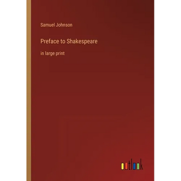 Preface to Shakespeare: in large print