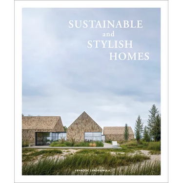 Sustainable and Stylish Homes