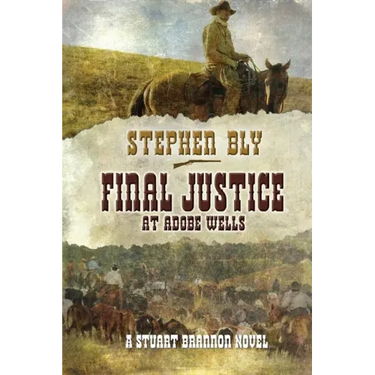 Final Justice at Adobe Wells