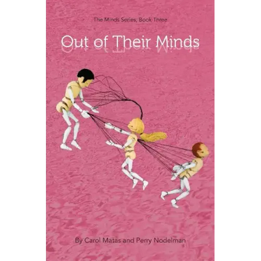 Out Of Their Minds: The Minds Series, Book Three