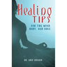 Healing Tips for the Mind, Body, and Soul
