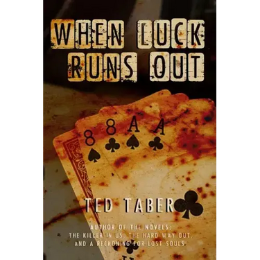 When Luck Runs Out: A James Gang Adventure