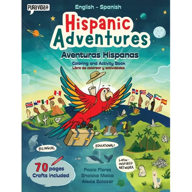 Hispanic Adventures: Coloring and activity book (English-Spanish)
