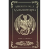 Abberoth Falls: A Shadow Rises