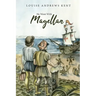 He Went With Magellan