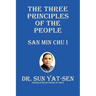 The Three Principles of the People - San Min Chu I