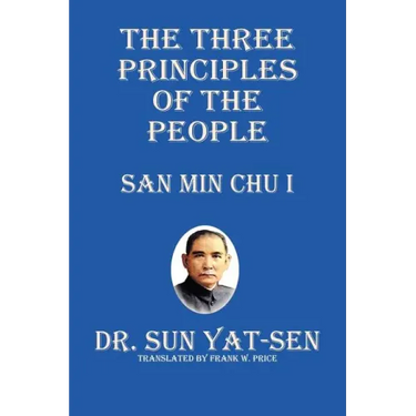 The Three Principles of the People - San Min Chu I