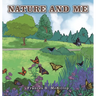 Nature and Me