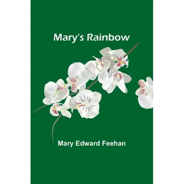 Mary's Rainbow