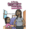 A Day in Quarantine with Jordyn: Jordyn's Journeys