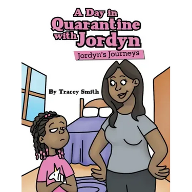 A Day in Quarantine with Jordyn: Jordyn's Journeys