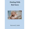 Dealing With Bed Sores