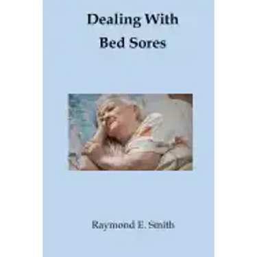 Dealing With Bed Sores