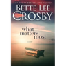 What Matters Most