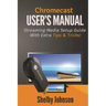 Chromecast User's Manual Streaming Media Setup Guide with extra tips & tricks!
