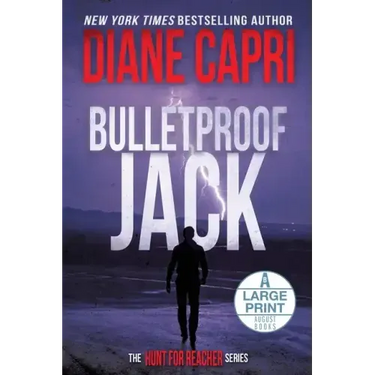 Bulletproof Jack Large Print Edition: The Hunt for Jack Reacher Series