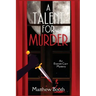 A Talent for Murder: An Everett Carr Mystery