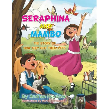 Seraphina and Mambo: The Story of How They Got Their Pets