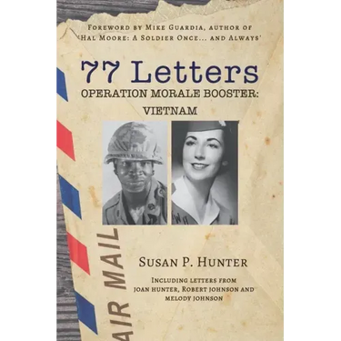 77 Letters: Operation Morale Booster: Vietnam