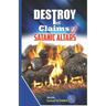 To Destroy the Claims of the Satanic Altars