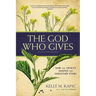 The God Who Gives: How the Trinity Shapes the Christian Story