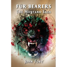 Fur Bearers: The Montana Saga