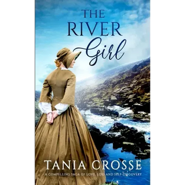 THE RIVER GIRL a compelling saga of love, loss and self-discovery