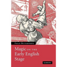 Magic on the Early English Stage