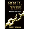 Soul Ties: What's In Your Soul?