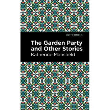 The Garden Party and Other Stories