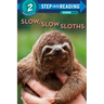 Slow, Slow Sloths