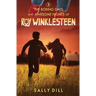 The Boring Days and Awesome Nights of Roy Winklesteen: Adventure 3