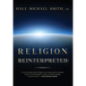 Religion Reinterpreted