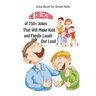 Joke Book for Smart Kids: The Collection of 750+ Jokes That Will Make Kids and Family Laugh Out Loud