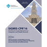 SIGMIS-CPR 16 2016 Computers and People Research Conference