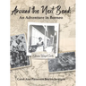 Around the Next Bend: An Adventure in Borneo