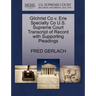 Gilchrist Co V. Erie Specialty Co U.S. Supreme Court Transcript of Record with Supporting Pleadings