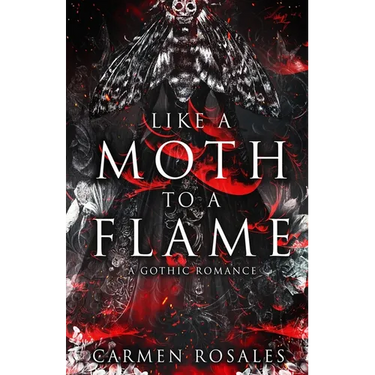Like A Moth To A Flame