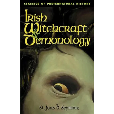 Irish Witchcraft & Demonology