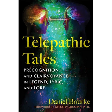 Telepathic Tales: Precognition and Clairvoyance in Legend, Lyric, and Lore